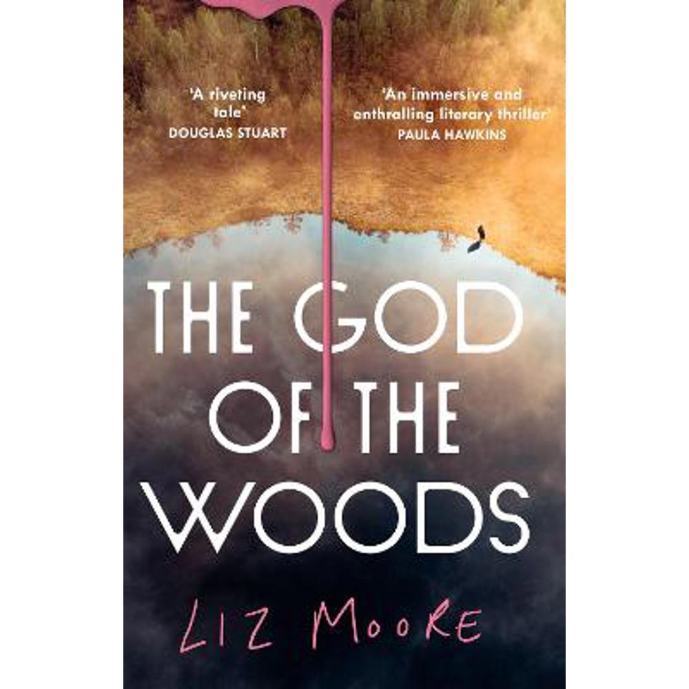 The God of the Woods (Hardback) - Liz Moore